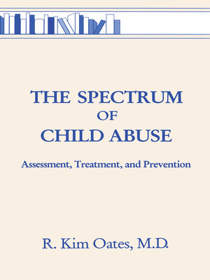 cover image of The Spectrum of Child Abuse